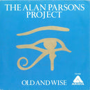 The Alan Parsons Project : Old And Wise (7", Single)