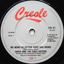 Chico And The Chile Sisters : No News (Is Better Than Bad News) / Runaway (7")