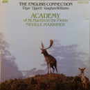 Ralph Vaughan Williams, Sir Edward Elgar, Sir Michael Tippett, The Academy Of St. Martin-in-the-Fields, Sir Neville Marriner, Iona Brown : The English Connection (CD, Album)