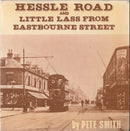 Pete Smith (46) / Sam Ellis (6) : Hessle Road And Little Lass From Eastbourne Street / Beverley Market And Gentlemen Of The Street (7", EP)