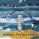Matt Edible & The Obtuse Angels : Stairgazing (LP, Album)