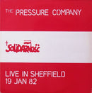 The Pressure Company : Live In Sheffield 19 Jan 82 (LP)