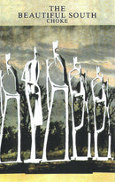 The Beautiful South : Choke (Cass, Album)