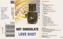 Hot Chocolate : Love Shot (Cass, Album)