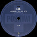 B.B.E. : Seven Days And One Week (12")