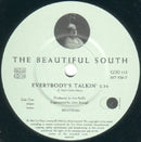The Beautiful South : Everybody's Talkin' (7", Single)