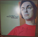 Stephen Duffy : I Love My Friends (LP, Album, RM + 7", Single)