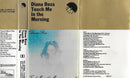 Diana Ross : Touch Me In The Morning (Cass, Album)