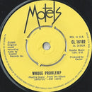 The Motels : Whose Problem? (7")