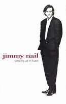 Jimmy Nail : Growing Up In Public (Cass, Album)