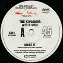 Exploding White Mice : Make It / Ain't It Sad (7", Single, Ltd)