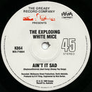 Exploding White Mice : Make It / Ain't It Sad (7", Single, Ltd)
