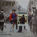 Cord (3) : Go Either Way (7", Single)