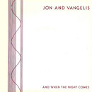 Jon & Vangelis : And When The Night Comes (7", Single)