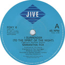 Samantha Fox : I Surrender (To The Spirit Of The Night) (7", Single)