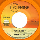 Aaron Frazer : Over You / Have Mercy (7", Ltd, Ora)