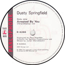 Dusty Springfield : Arrested By You (7", Single)