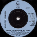 Jennifer Holliday : And I'm Telling You I'm Not Going (7", Single, Inj)
