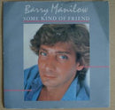 Barry Manilow : Some Kind Of Friend (7", Single)