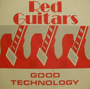 Red Guitars : Good Technology (7", Single)