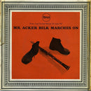 Acker Bilk And His Paramount Jazz Band : Mr. Acker Bilk Marches On (7", EP)