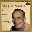 Al Jolson : Among My Souvenirs Part 2 (7", EP)