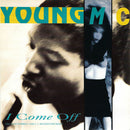Young MC : I Come Off (7", Single)