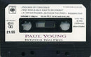Paul Young : Between Two Fires (Cass, Album, Dol)