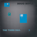 Doug Boyle : The Third Rail (CD, Album)