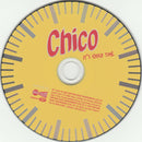 Chico (8) : It's Chico Time (CD, Single, Enh)