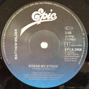 Matthew Wilder : Break My Stride (7", Single, Lar)