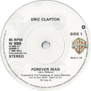 Eric Clapton : Forever Man (7", Single)