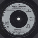 The Robert Cray Band : Smoking Gun (7")