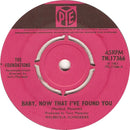 The Foundations : Baby, Now That I've Found You (7", Single, Pur)