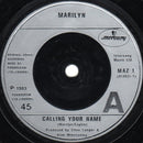 Marilyn : Calling Your Name (7", Single, Inj)