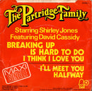 The Partridge Family Starring Shirley Jones (2) Featuring David Cassidy : Breaking Up Is Hard To Do (7", Maxi, 4-P)