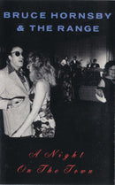 Bruce Hornsby & The Range* : A Night On The Town (Cass, Album)