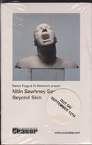 Patrick Forge & Badmarsh Present Nitin Sawhney : Nitin Sawhney Sampler - Beyond Skin (Cass, Smplr)