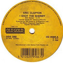 Eric Clapton : I Shot The Sheriff / Knockin' On Heaven's Door (7", Single, Pic)