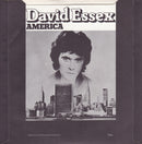 David Essex : America (7", Single, Sol)