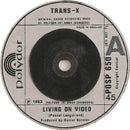 Trans-X : Living On Video (7", Single)