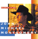 John Michael Montgomery : Kickin' It Up (CD, Album)
