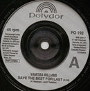 Vanessa Williams : Save The Best For Last (7", Single)