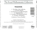 Richard Wagner - Royal Philharmonic Orchestra conduced by Vernon Handley : The Ride Of The Valkyries / Overture: Rienzi / Introduction To Act III: Lohengrin / Siegfried Idyll / Overture: The Fling Dutchman / Overture: Tannhäuser (CD, Album)