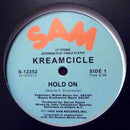 Kreamcicle : Hold On (12", RE, RM)