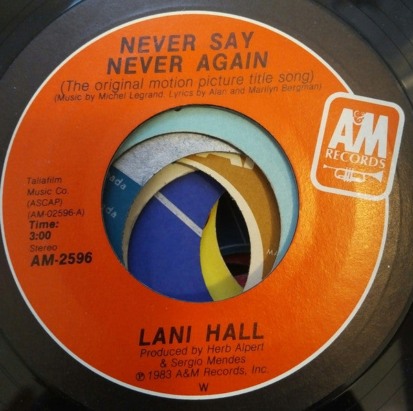 Lani Hall : Never Say Never Again (The Original Motion Picture Title Song) (7")