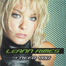 LeAnn Rimes : I Need You (CD, Comp)
