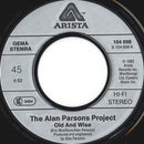 The Alan Parsons Project : Old And Wise (7", Single)