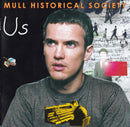 Mull Historical Society : Us (CD, Album, Enh)