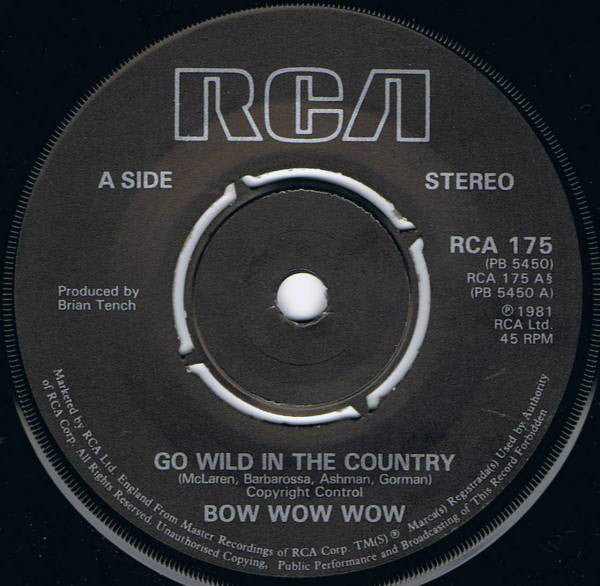 Bow Wow Wow : Go Wild In The Country (7", Single)